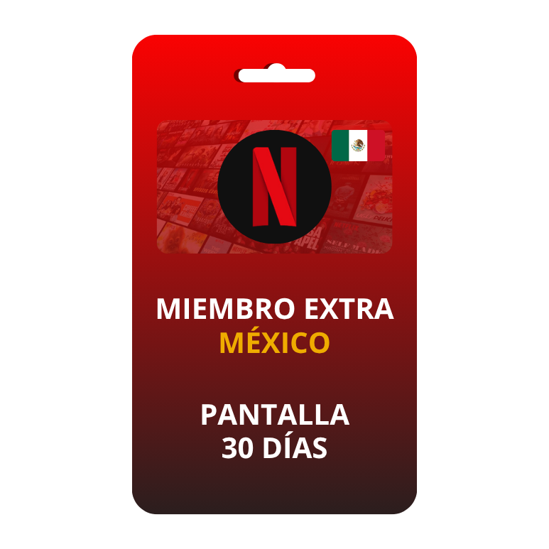 Netflix miembro extra méxico